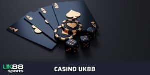 Casino Uk88 – Thiên đường giải trí bậc nhất hiện nay